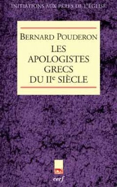 APOLOGISTES GRECS DU 2EME SIECLE