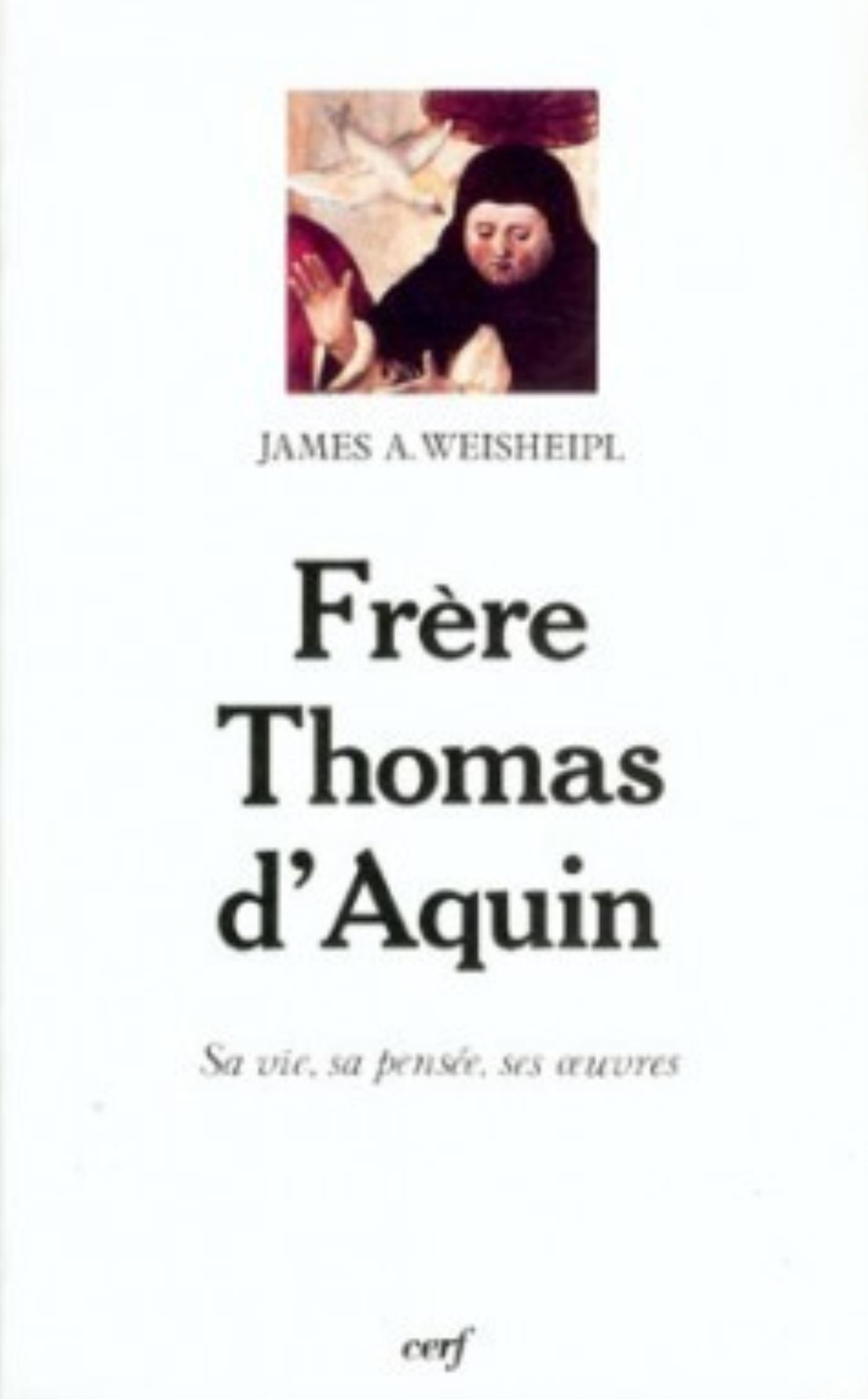 FRERE THOMAS D AQUIN SA VIE SA PENSEE SON OEUVRE