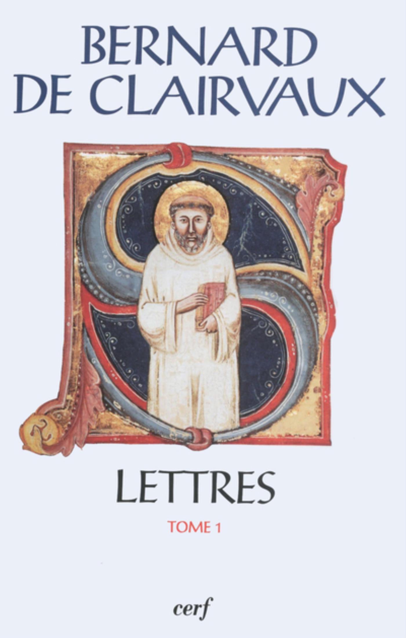 LETTRES TOME 1 BERNARD DE CLAIRVAUX SOURCES CHRETIENNES NUMERO 425