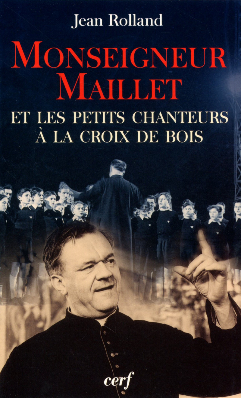 MGR MAILLET ET LES PETITS CHANTEURS A LA CROIX DE BOIS