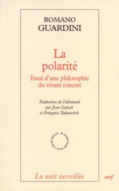 POLARITE - ESSAI D´UNE PHILOSOPHIE DU VIVANT CONCRET
