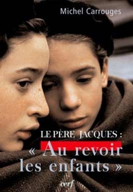 PERE JACQUES AU REVOIR LES ENFANTS