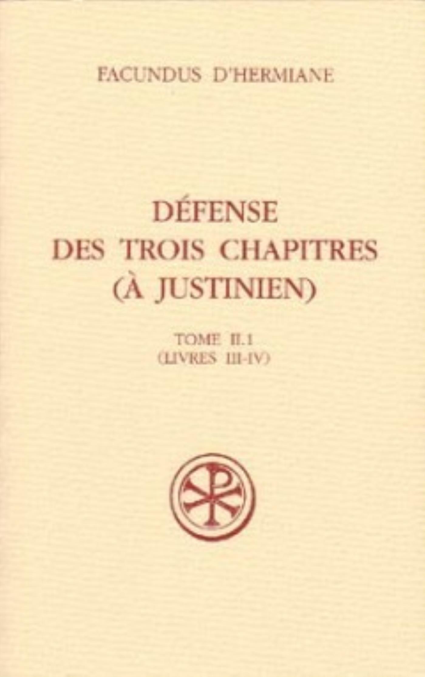 DEFENSE DES TROIS CHAPITRES TOME 2.1 SC478