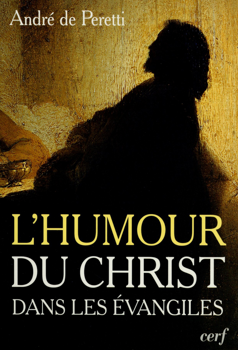 HUMOUR DU CHRIST DANS LES EVANGILES