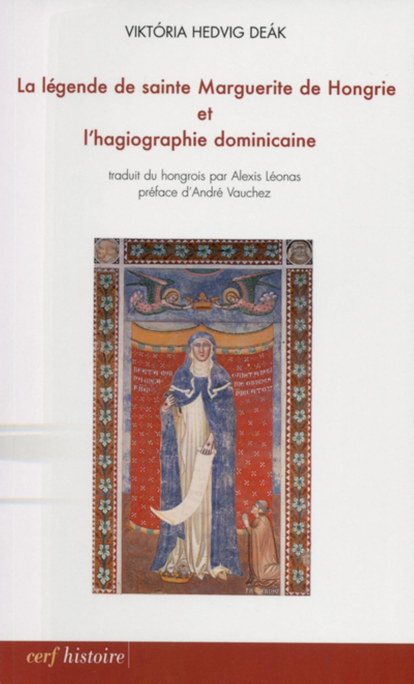 LEGENDE DE SAINTE MARGUERITE DE HONGRIE ET L´HAGIOGRAPHIE DOMINICAINE
