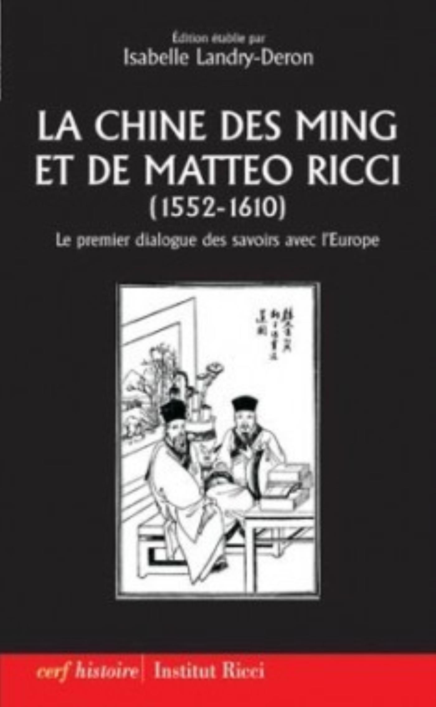 CHINE DES MING ET DE MATTEO RICCI 1552 1610