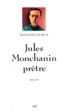 JULES MONCHANIN PRETRE 1895-1957