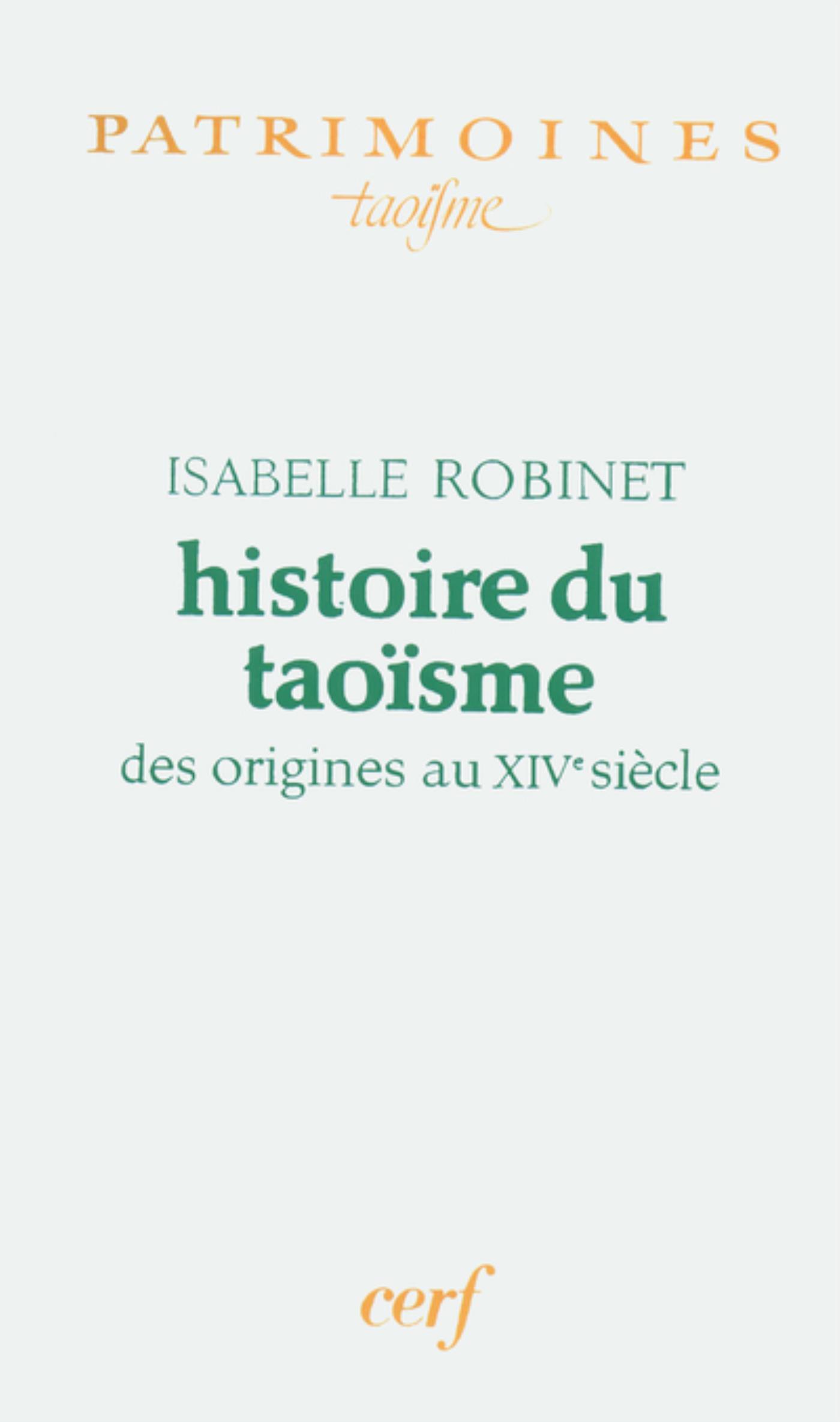 HISTOIRE DU TAOISME DES ORIGINES AU XIVE SIECLE