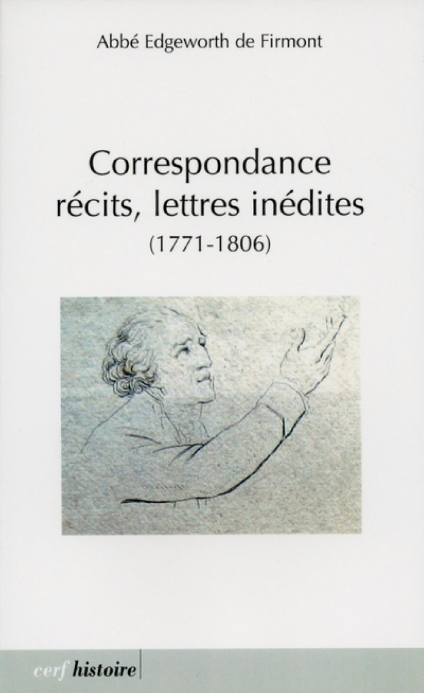 CORRESPONDANCE RECITS LETTRES INEDITES