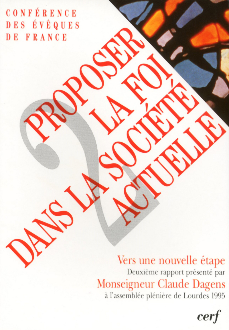 PROPOSER LA FOI DANS LA SOCIETE ACTUELLE T2 VERS UNE NOUVELLE ETAPE