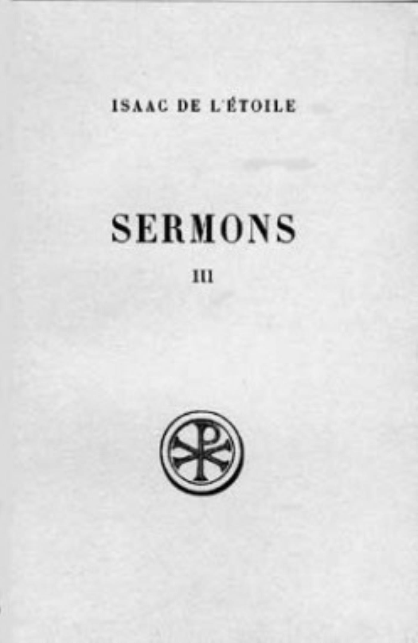 SERMONS T. III : SERMONS 40-45 ET INDEX TEXTE TRADUCTION ET NOTES
