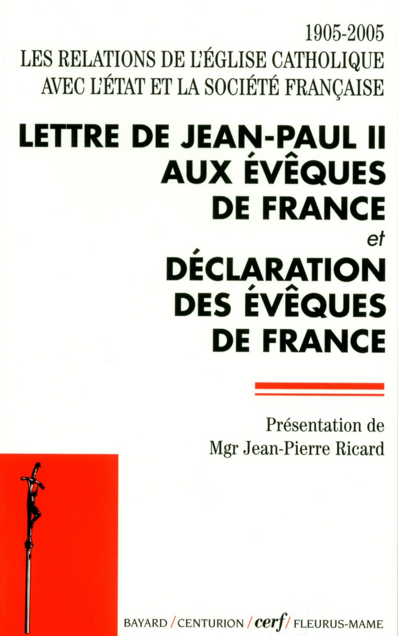 LETTRE AUX EVEQUES DE FRANCE SUR LA LAICITE