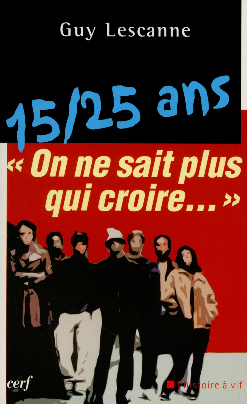 15 25 ANS. ON NE SAIT PLUS QUI CROIRE