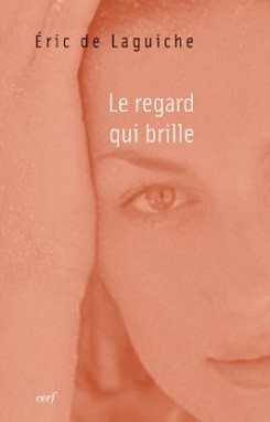 REGARD QUI BRILLE