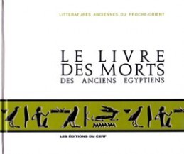 LIVRE DES MORTS DES ANCIENS EGYPTIENS (LE)