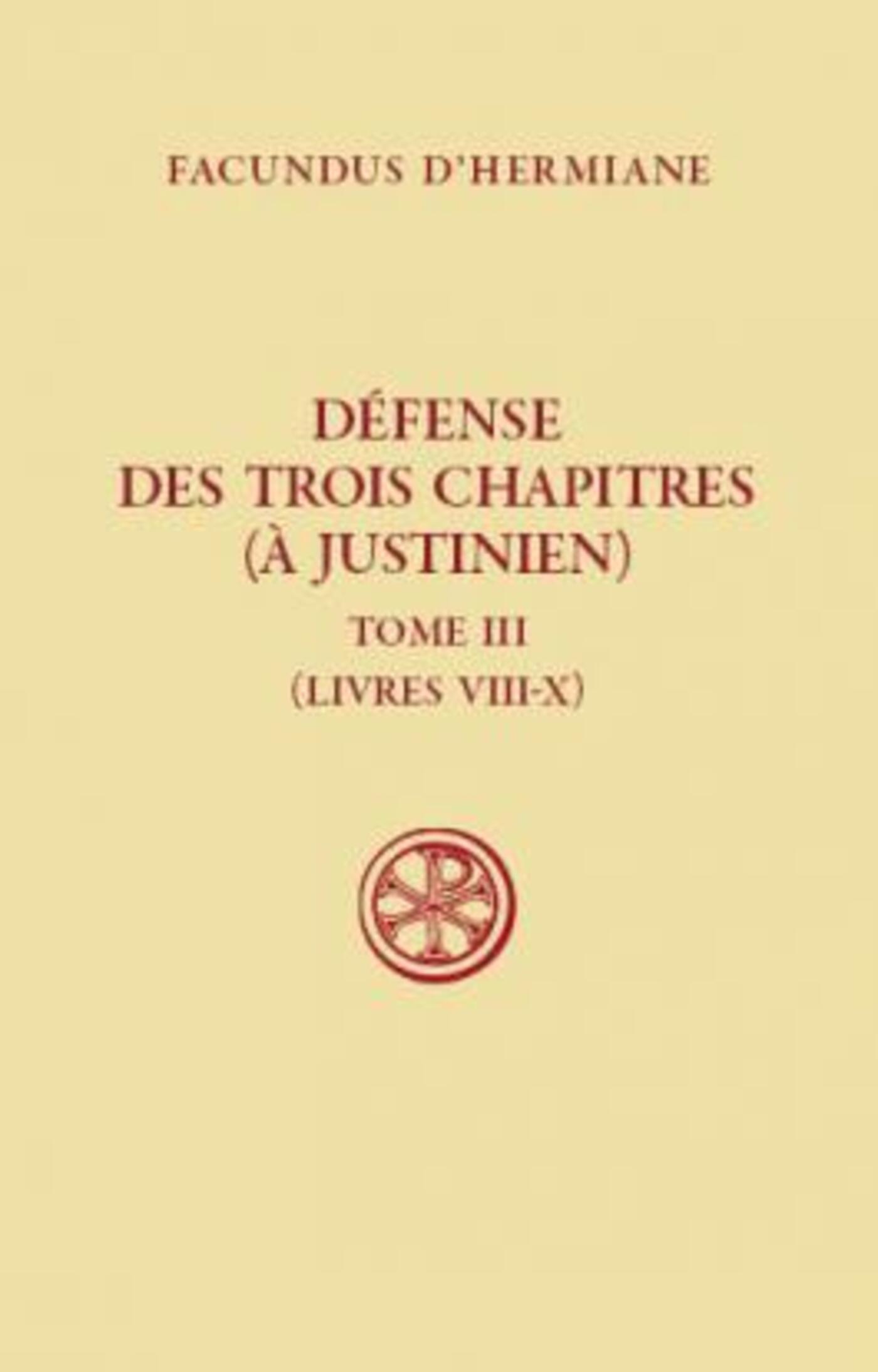 DEFENSE DES TROIS CHAPITRES IX-XII TOME 3 SC484