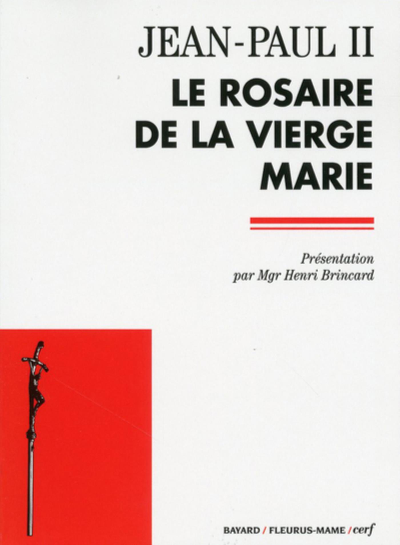 ROSAIRE DE LA VIERGE MARIE