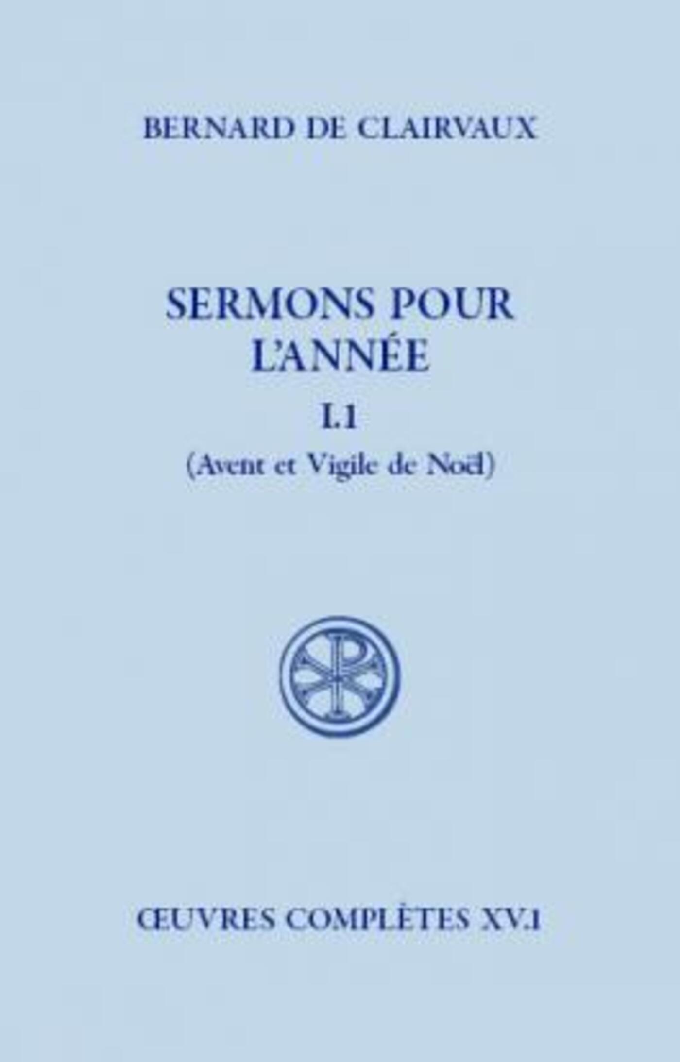 SERMONS POUR L ANNEE TOME I.I SC480 AVENT ET VIGILE DE NOEL