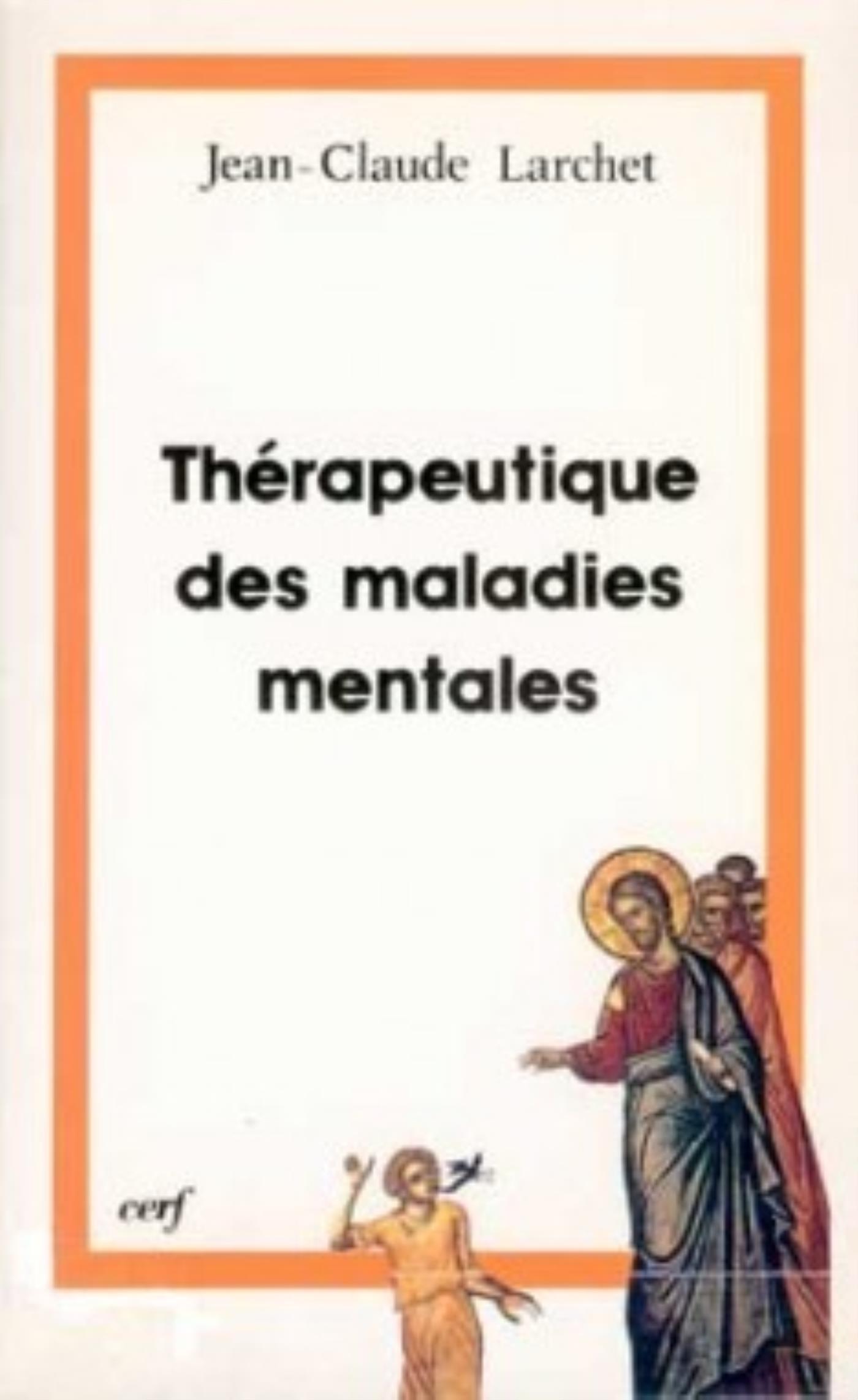 THERAPEUTIQUE DES MALADIES MENTALES