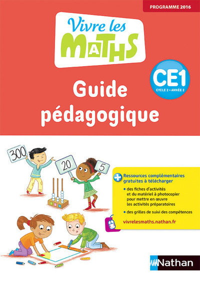 VIVRE LES MATHS CE1 - GUIDE PEDAGOGIQUE