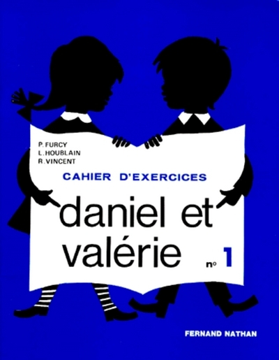 DANIEL ET VALERIE N1 CAHIER D´EXERCICES