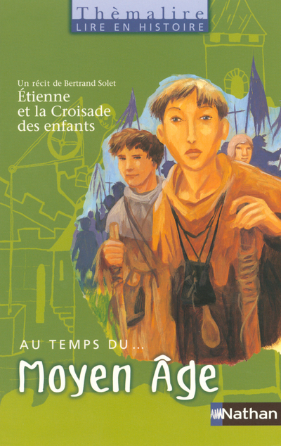 AU TEMPS DU MOYEN AGE