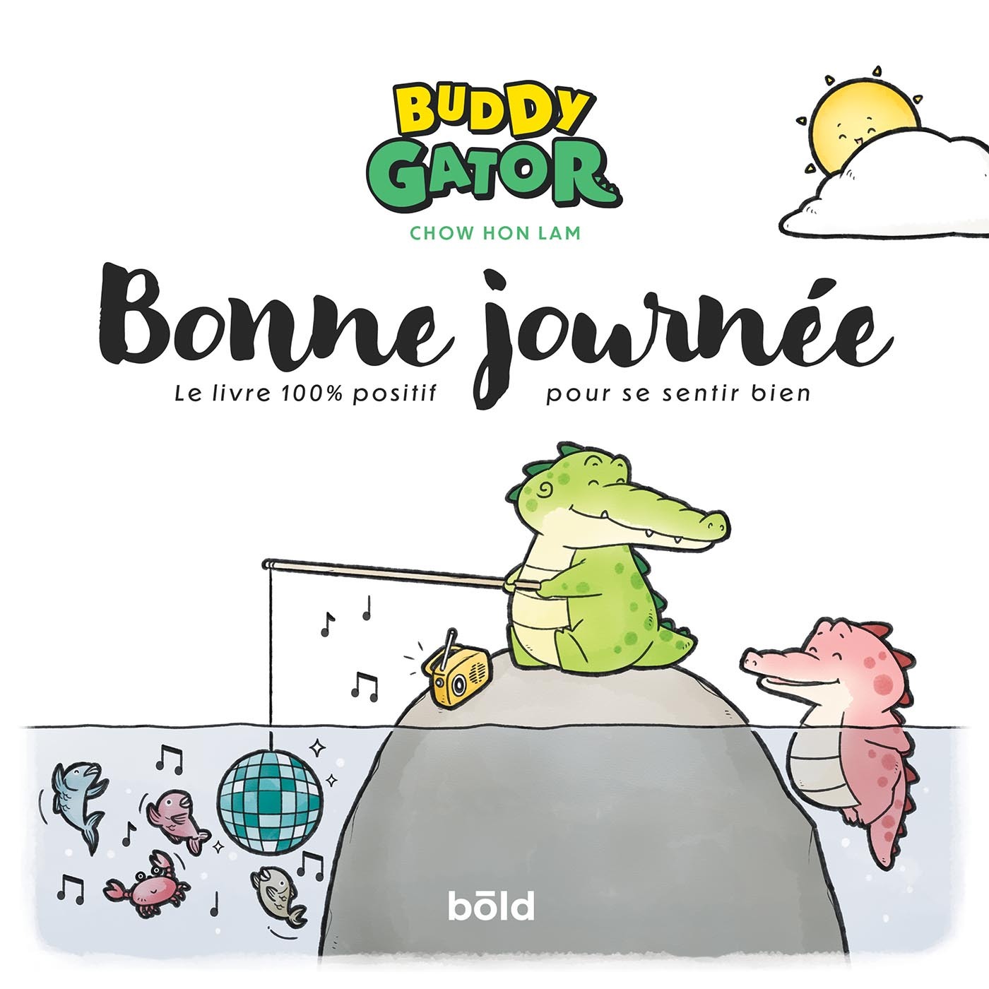 BUDDY GATOR - BONNE JOURNEE