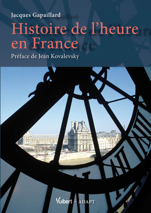 HISTOIRE DE L´HEURE EN FRANCE (UNE)
