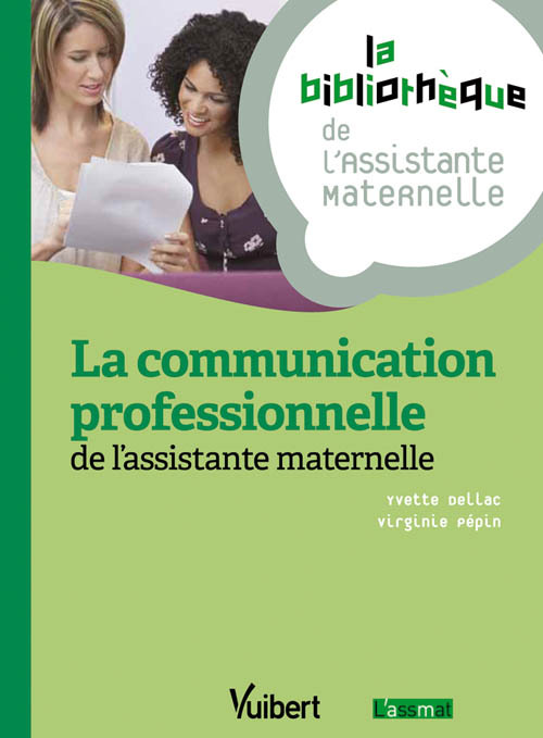 COMMUNICATION PROFESSIONNELLE DE L´ASSISTANTE MATERNELLE