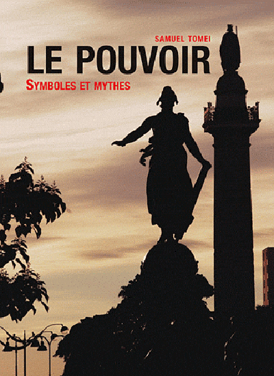 POUVOIR, SYMBOLES ET MYTHES