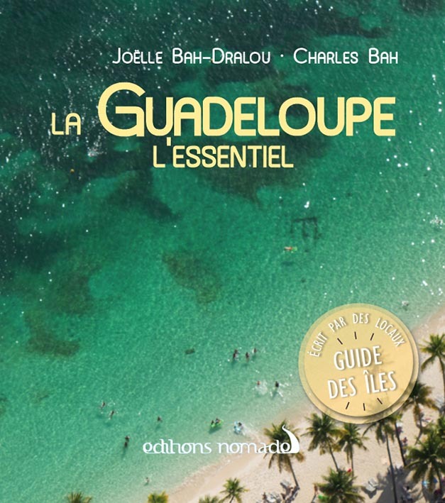 GUADELOUPE L´ESSENTIEL