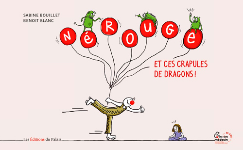 NEROUGE ET CES CRAPULES DE DRAGONS