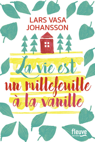 VIE EST UN MILLEFEUILLE A LA VANILLE