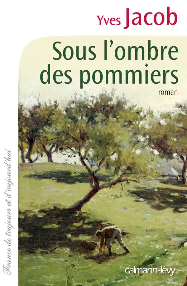 SOUS L´OMBRE DES POMMIERS
