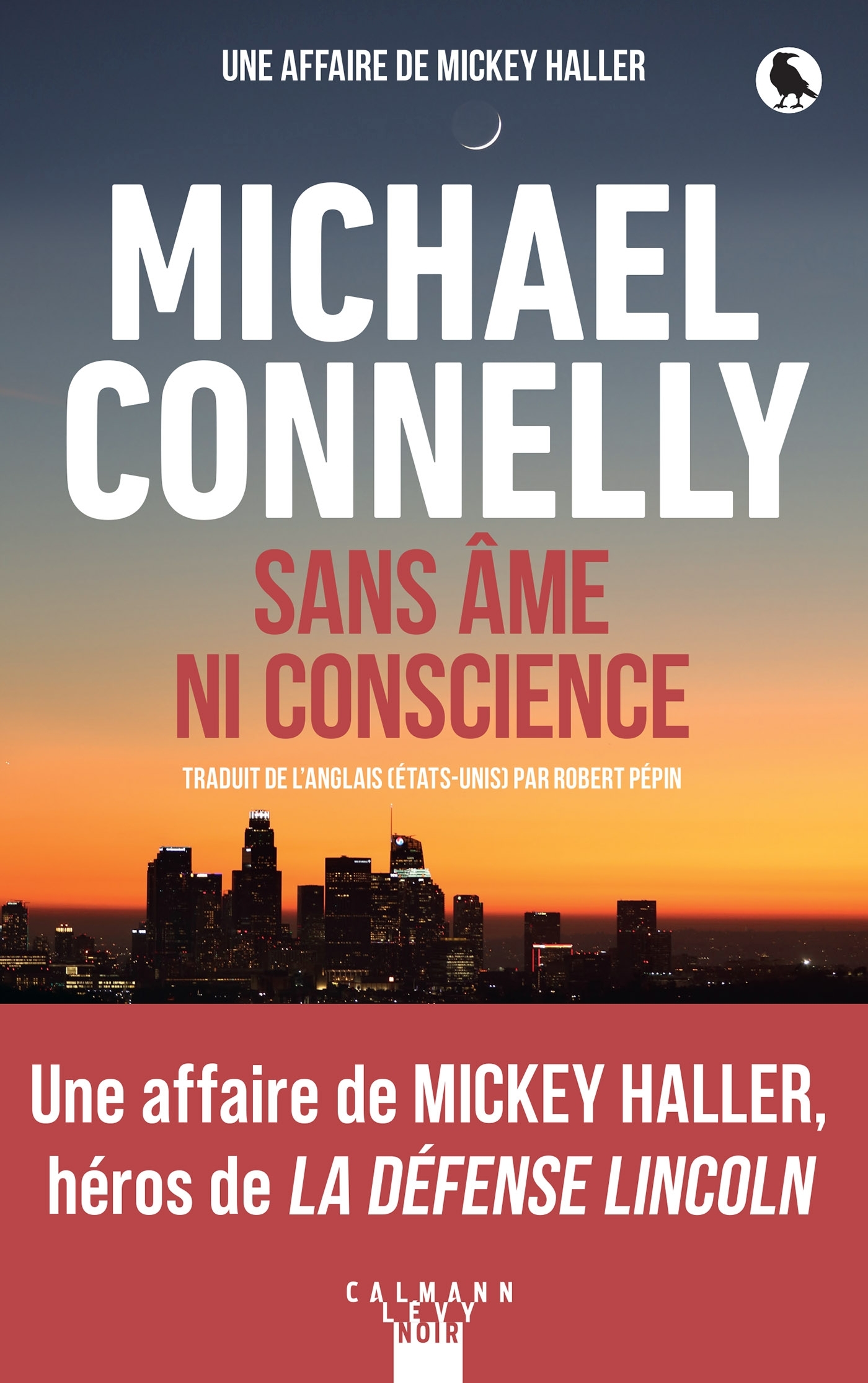 MICKEY HALLER - T08 - SANS AME NI CONSCIENCE