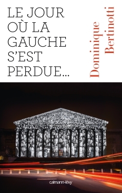 JOUR OU LA GAUCHE S´EST PERDUE ...