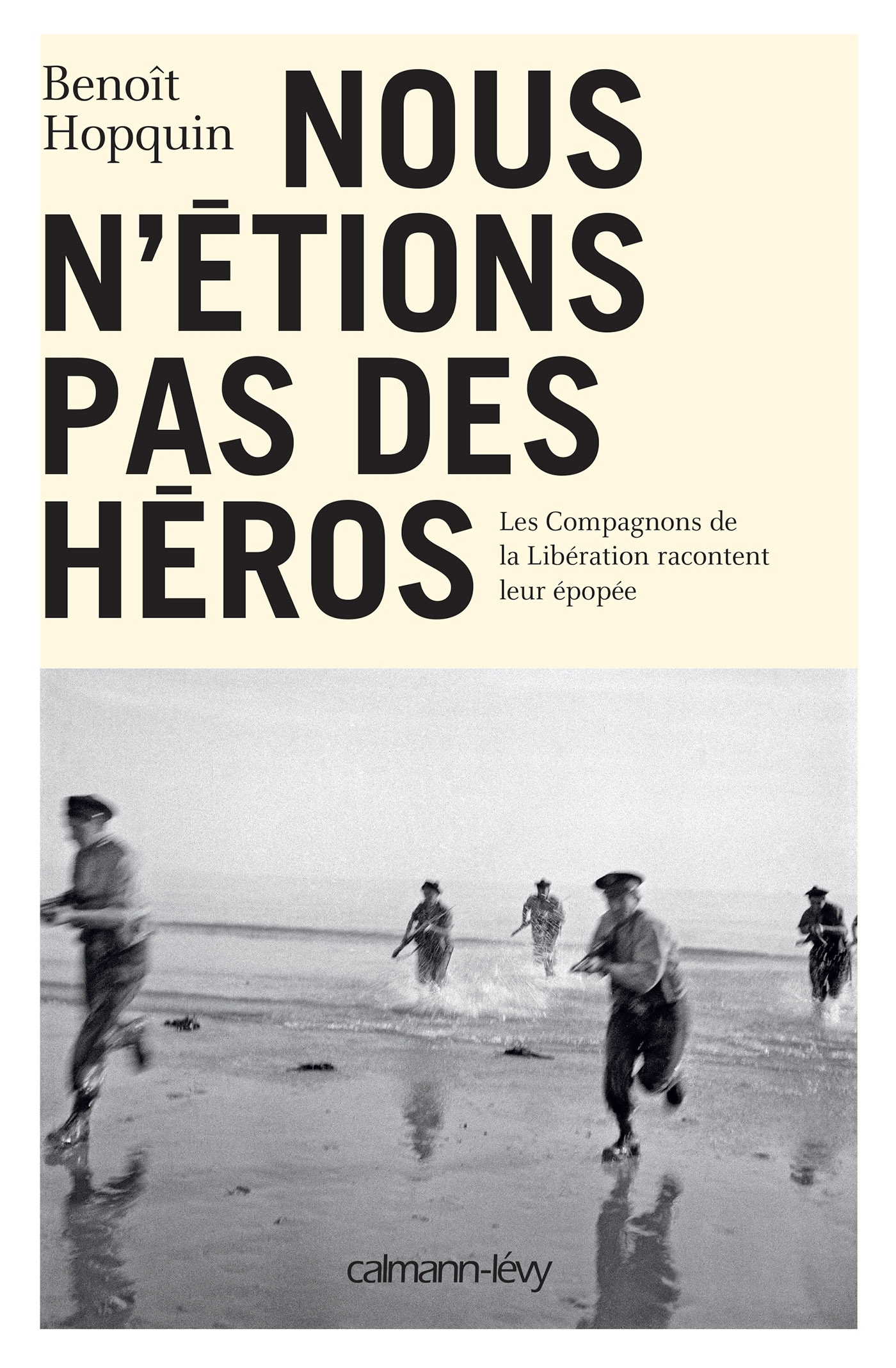 NOUS N´ ETIONS PAS DES HEROS