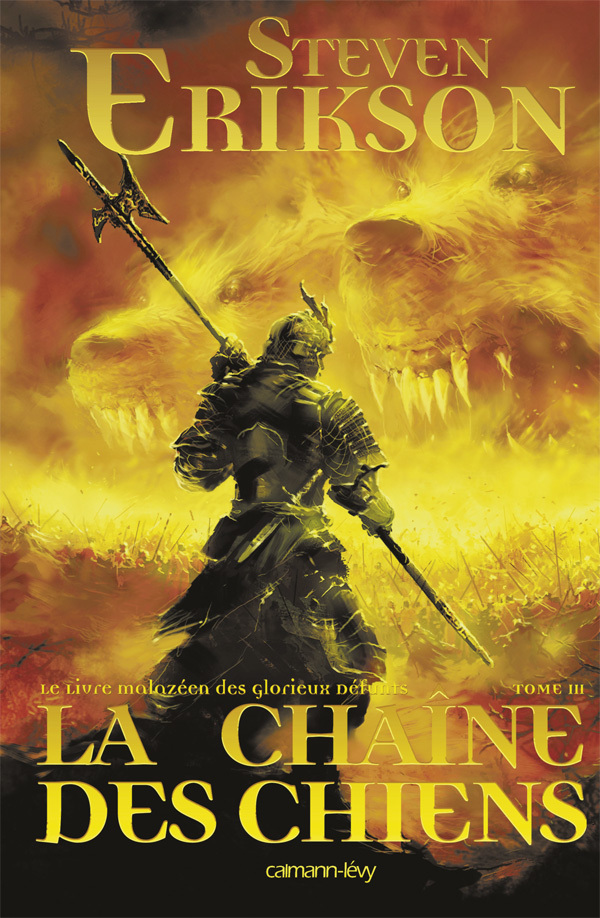 LIVRE MALAZEEN DES GLORIEUX DEFUNTS, T3: LA CHAINE DES CHIENS