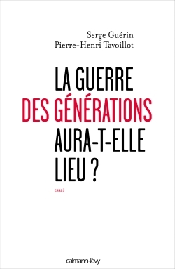 GUERRE DES GENERATIONS AURA-T-ELLE LIEU?