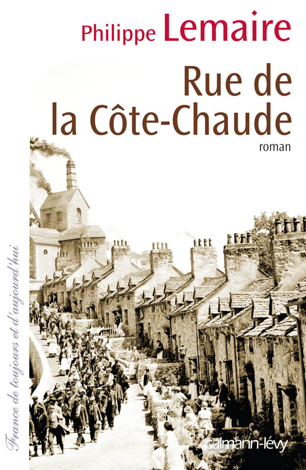 RUE DE LA COTE - CHAUDE