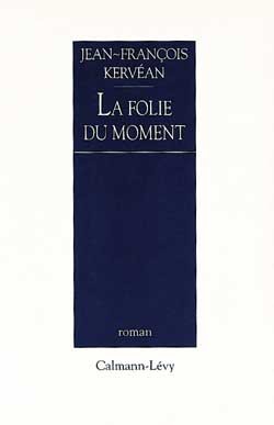FOLIE DU MOMENT