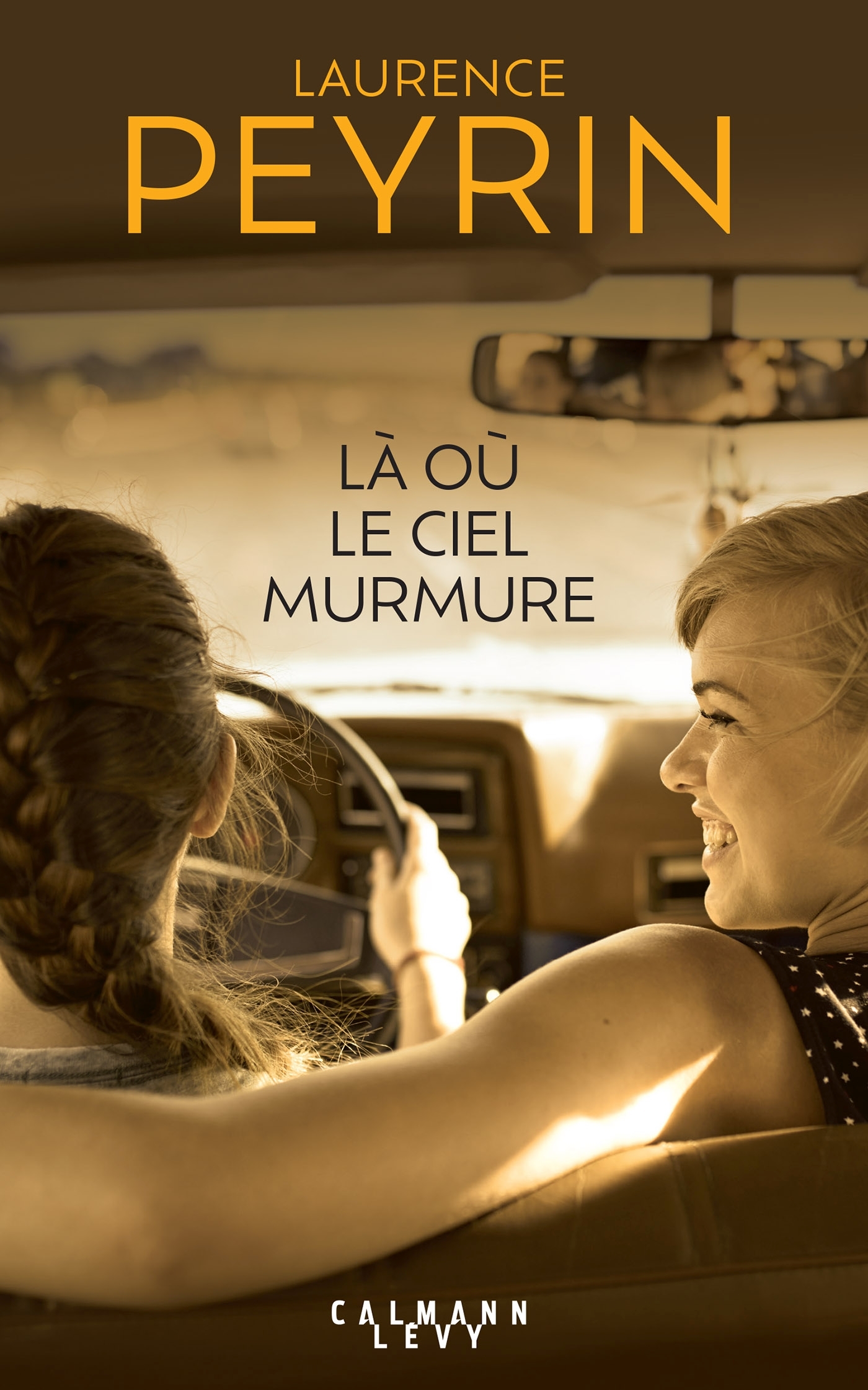 LA OU LE CIEL MURMURE