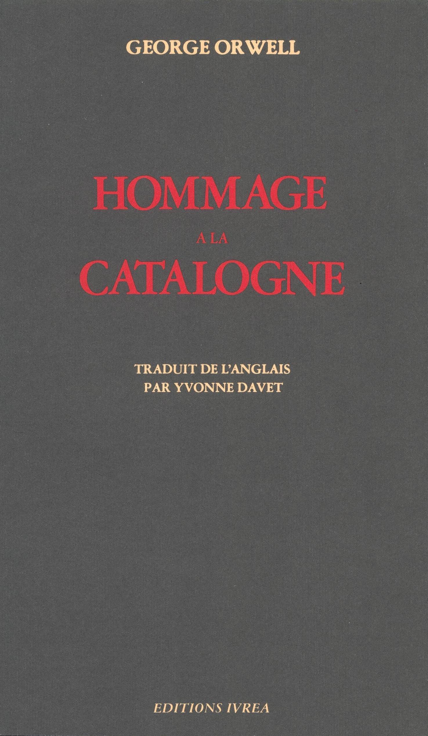 HOMMAGE A LA CATALOGNE