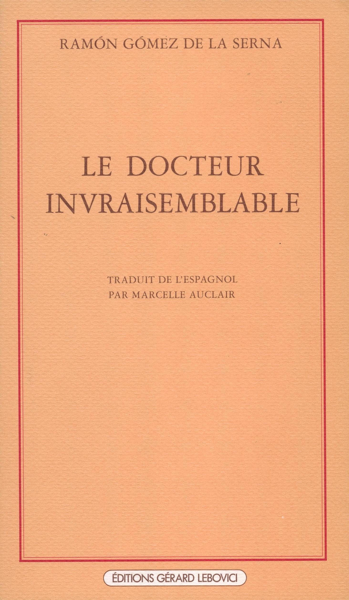 DOCTEUR INVRAISEMBLABLE