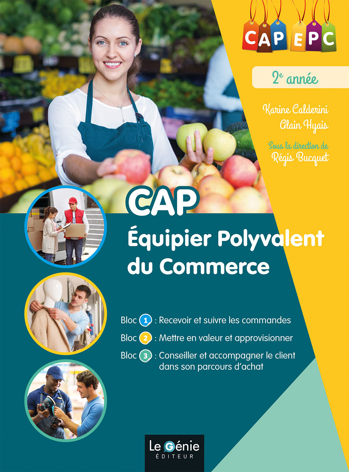 BLOCS 1, 2 ET 3 CAP 2E ANNEE EQUIPIER POLYVALENT DU COMMERCE