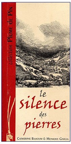 SILENCE DES PIERRES