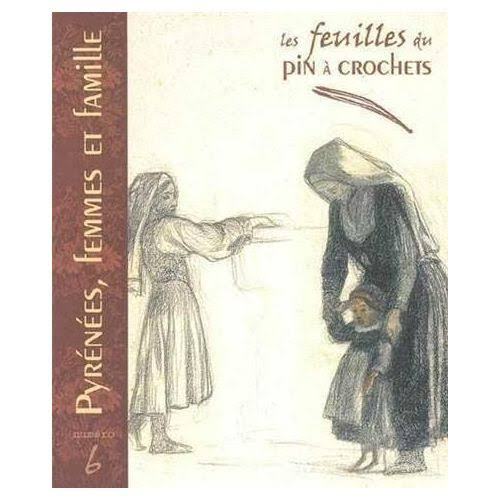 FEUILLES N 6:PYRENEES, FEMMES ET FAMILLE