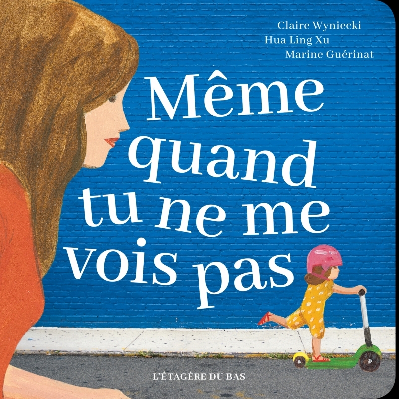 MEME QUAND TU NE ME VOIS PAS