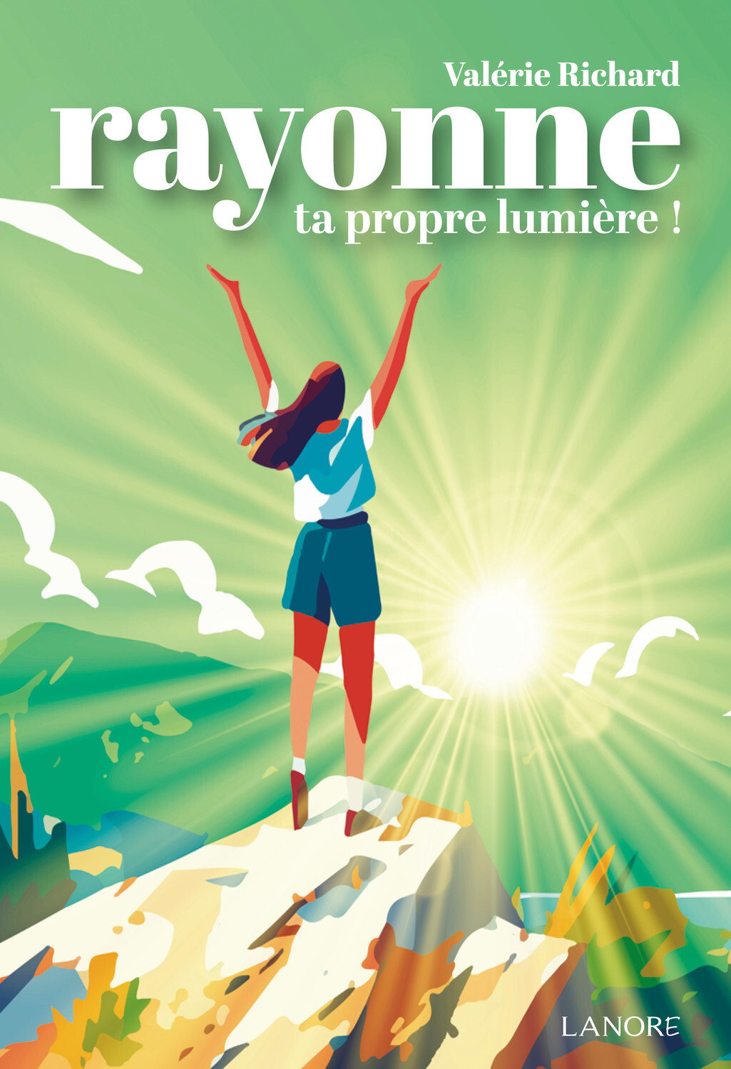RAYONNE TA PROPRE LUMIERE !
