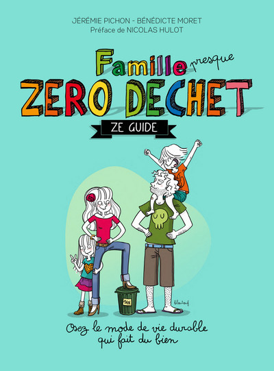 FAMILLE ZERO DECHET, ZE GUIDE